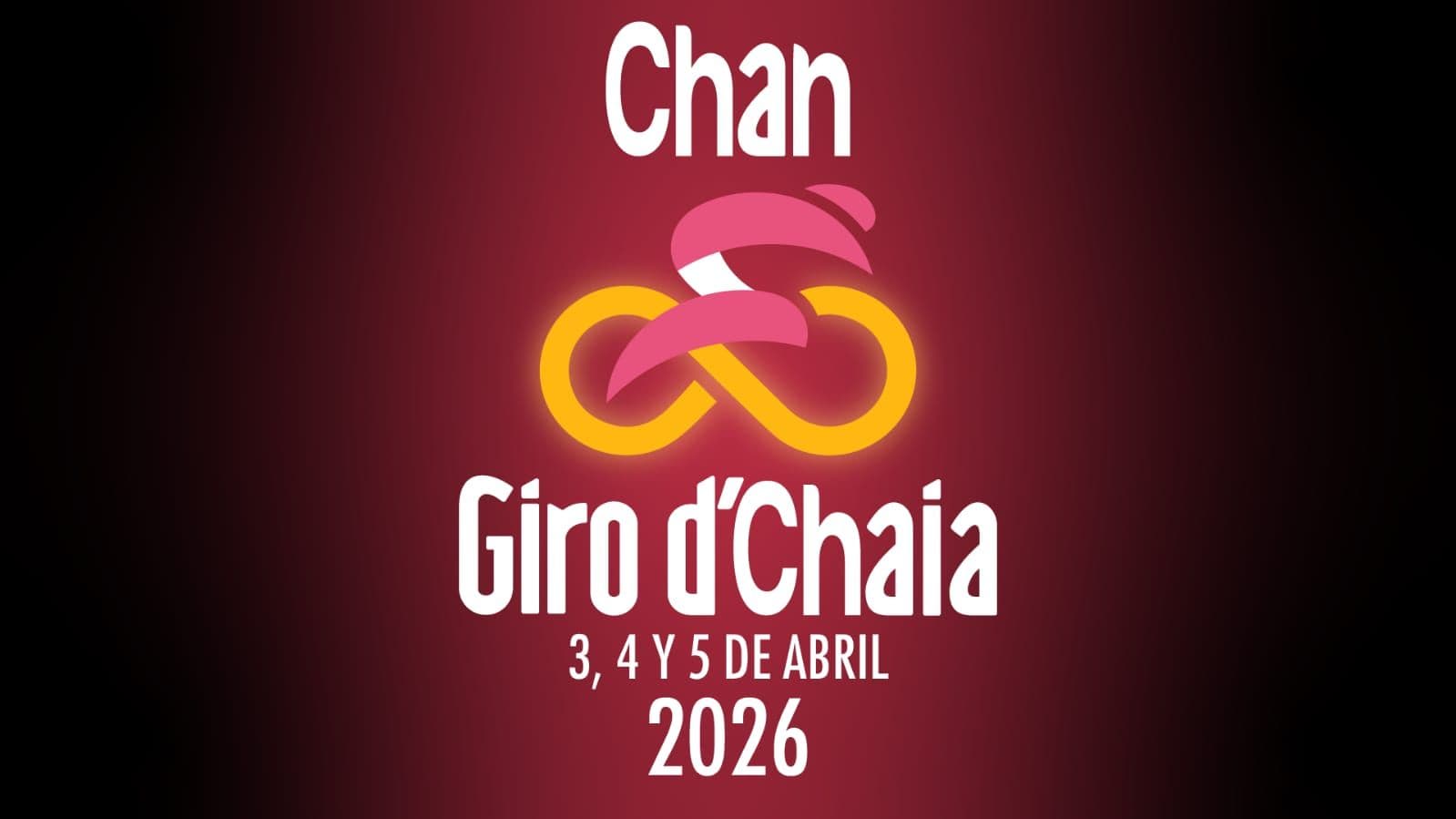 Chan Giro d'Chaia 2026